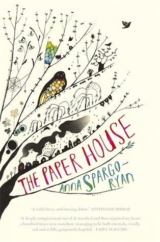 Inside the story: the art and genius of metaphor in Anna Spargo-Ryan’s The Paper House