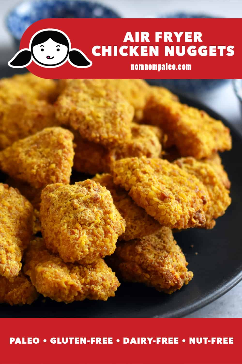 Air Fryer Chicken Nuggets (Paleo, Gluten Free, Nut Free)